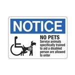 Notice No Pets Service Animals  Trained Are Allowed Sign